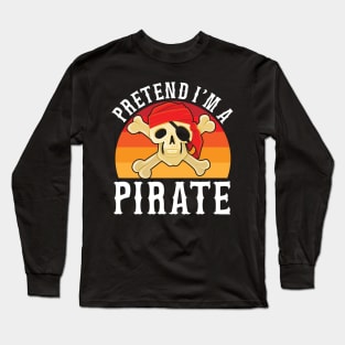 Printed I'm A Pirate Long Sleeve T-Shirt